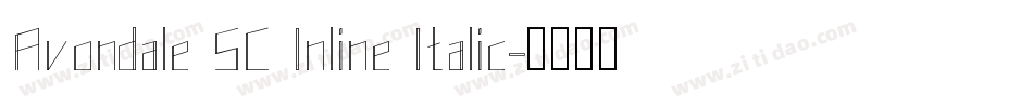Avondale SC Inline Italic字体转换